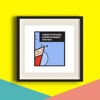 Elephant in the room Art Print