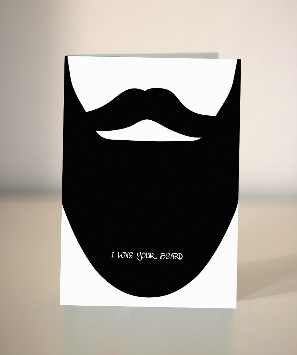 Beard Love - I love your beard card - for the hairy man in your life