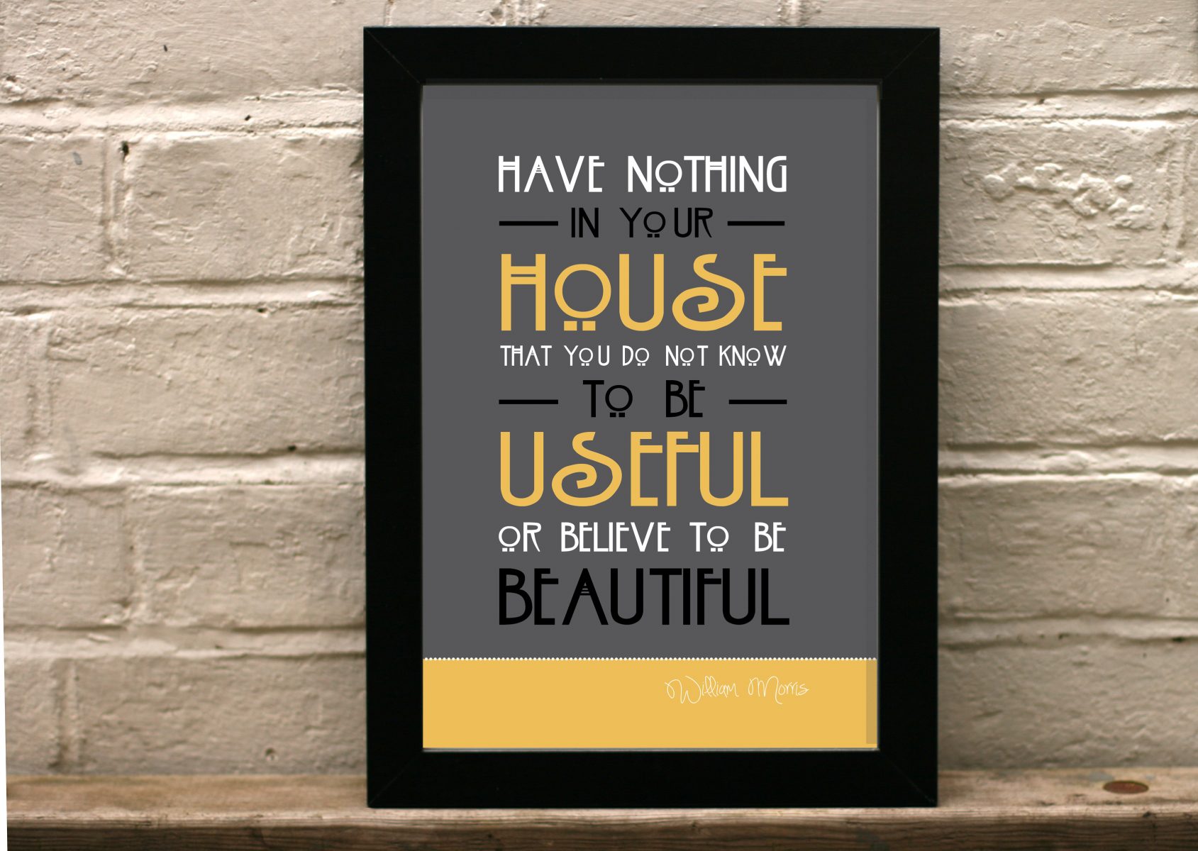 Art Deco Print - William Morris Quote print
