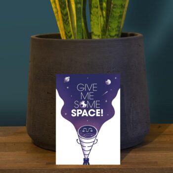 Give me some space! A6 Postcard
