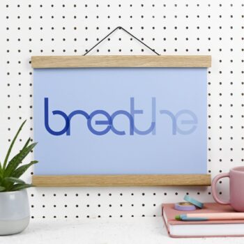 Breathe - art print