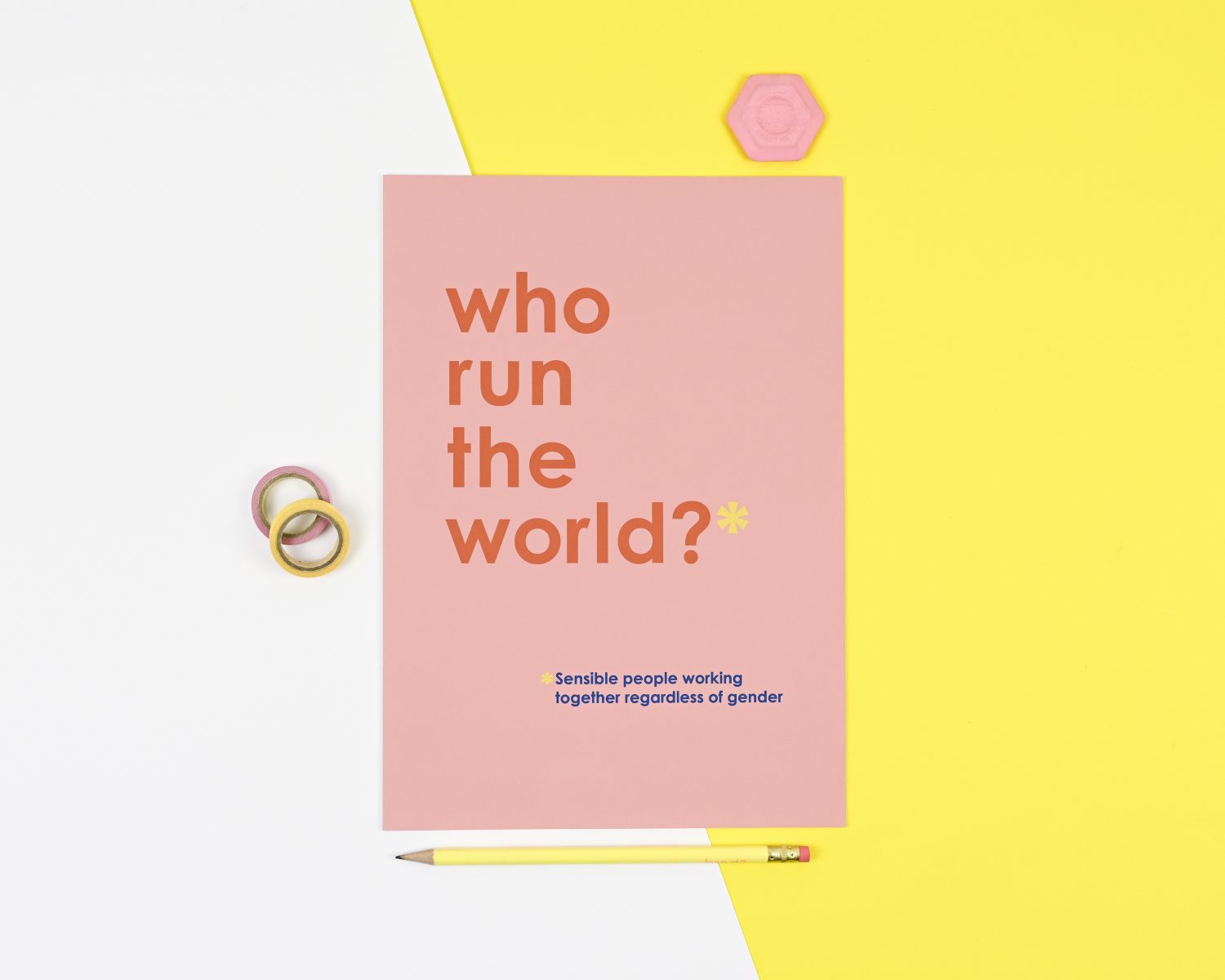 Who Run The World? - art print