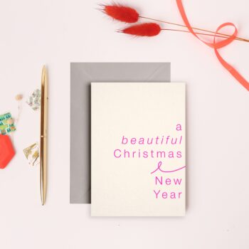 'Beautiful Christmas and New Year Neon Pink’ A6 Greeting Card with Grey Envelope