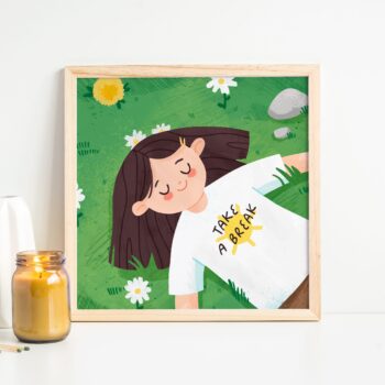 Take a Break Art Print - Positive Vibes Print