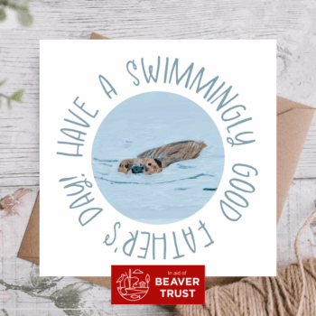 A beaver Swimming with 'Have a swimmingly good father's day! written around the circular image.