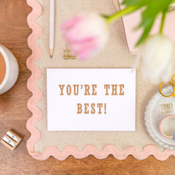 Letterpress You're The Best Valentine, Galentine, Friendship, Romance Card